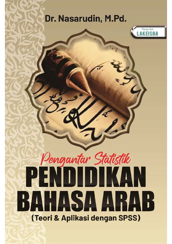 PENGANTAR STATISTIK PENDIDIKAN BAHASA ARAB (Teori & Aplikasi dengan SPSS)