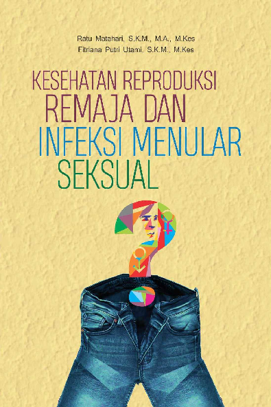 Kesehatan reproduksi remaja dan Infeksi menular Seksual