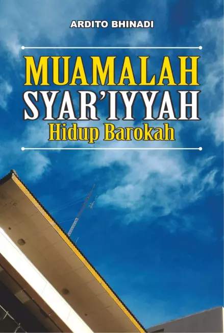 Muamalah Syar’iyyah Hidup Barokah