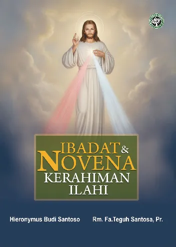 IBADAT & NOVENA KERAHIMAN ILAHI