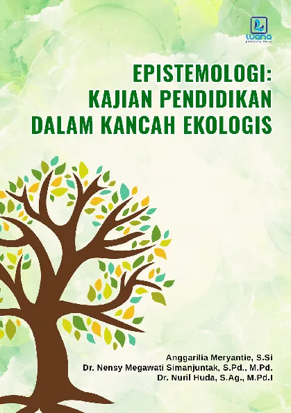 Epistemologi: Kajian Pendidikan dalam Kancah Ekologis