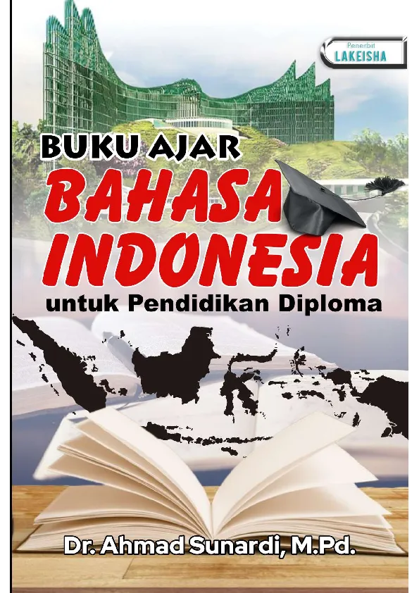 Buku Ajar BAHASA INDONESIA untuk Pendidikan Diploma
