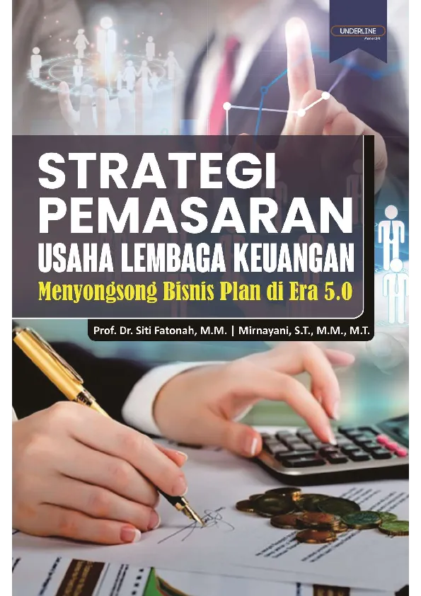 STRATEGI PEMASARAN USAHA LEMBAGA KEUANGAN MENYONGSONG BISNIS PLAN DI ERA 5.0