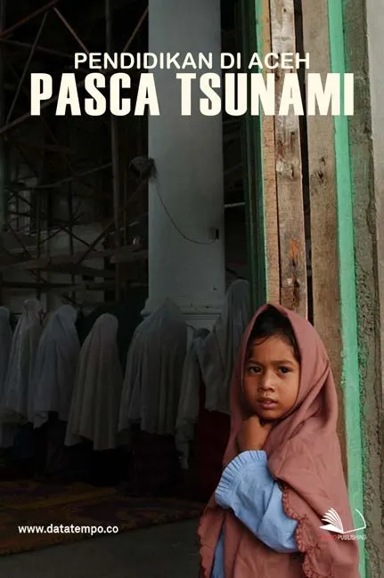Pendidikan di Aceh Pasca Tsunami