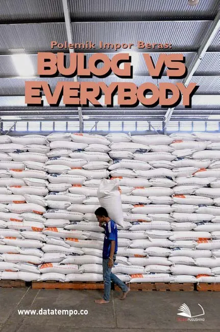 Polemik Impor Beras: Bulog VS Everybody