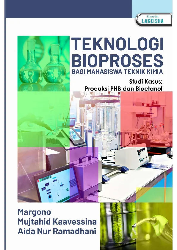 TEKNOLOGI BIOPROSES BAGI MAHASISWA TEKNIK KIMIA Studi Kasus: Produksi PHB dan Bioetanol