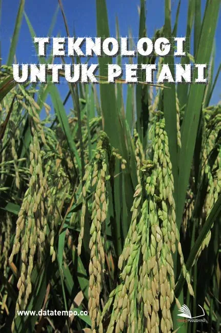 Teknologi Untuk Petani