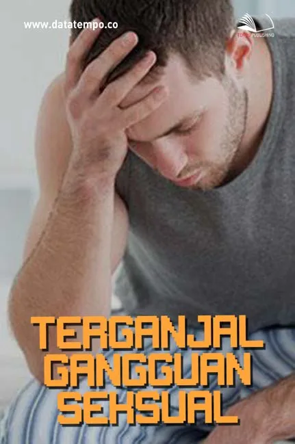 Terganjal Gangguan Seksual