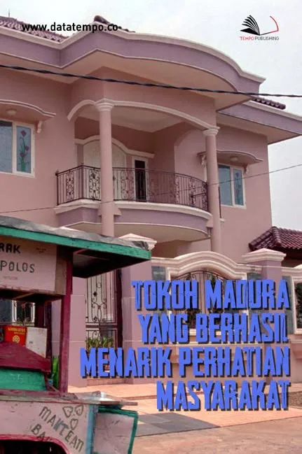 Tokoh Madura yang Berhasil Menarik Perhatian Masyarakat