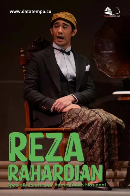 Reza Rahardian, Spesialis Pemeran Utama Tokoh Nasional