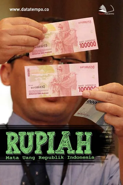 Rupiah, Mata Uang Republik Indonesia