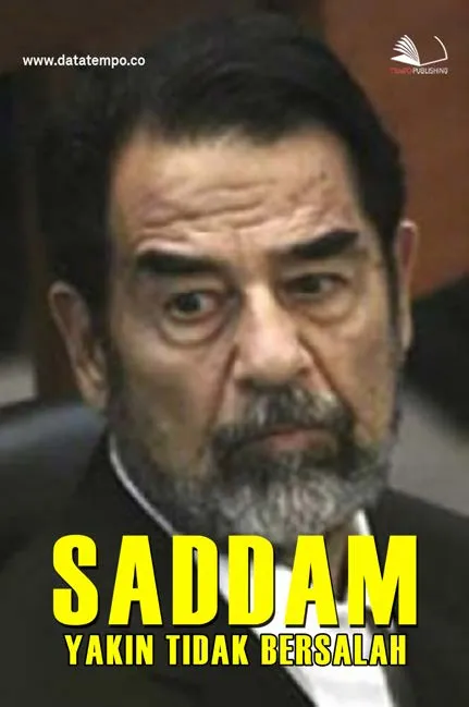 Saddam Yakin Tidak Bersalah