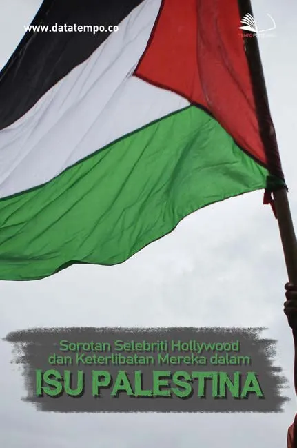 Sorotan Selebriti Hollywood dan Keterlibatan Mereka dalam Isu Palestina