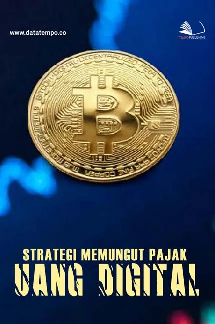 Strategi Memungut Pajak Uang Digital
