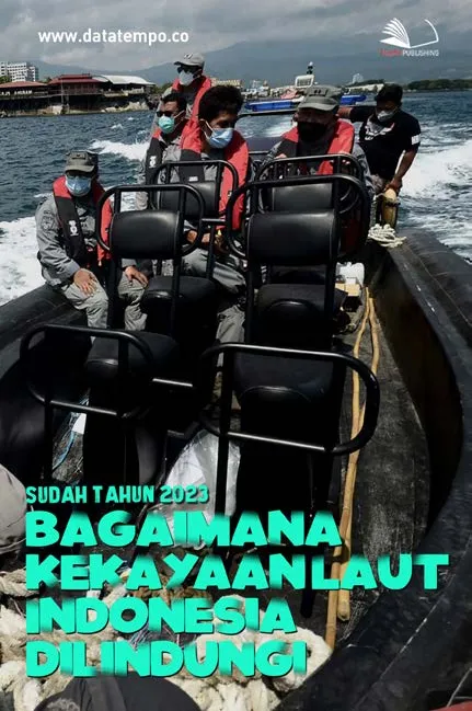 Sudah Tahun 2023 Bagaimana Kekayaan Laut Indonesia Dilindungi