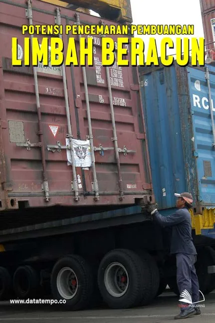 Potensi Pencemaran Pembuangan Limbah Beracun