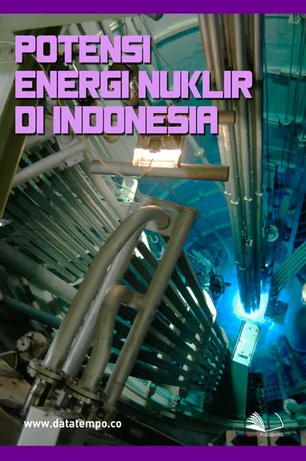 Potensi Energi Nuklir di Indonesia