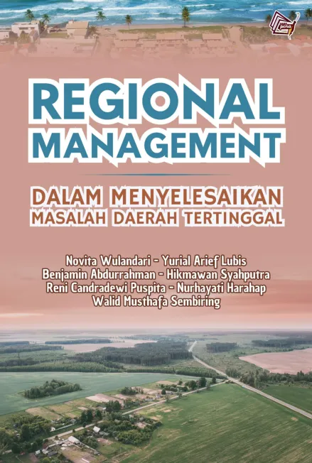 Regional management dalam menyelesaikan masalah daerah tertinggal