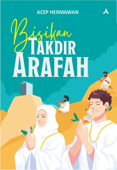 Bisikan Takdir Arafah