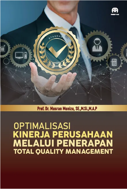 Optimalisasi Kinerja Perusahaan Melalui PenerapanTotal Quality Management