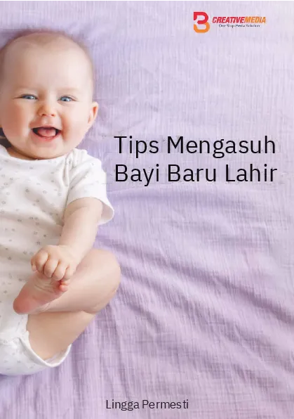 Tips Mengasuh Bayi Baru Lahir