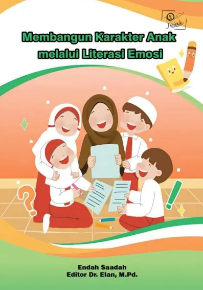Membangun Karakter Anak Melalui Literasi Emosi