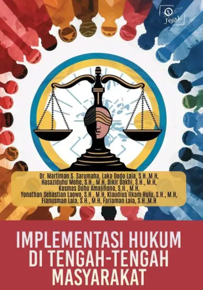 Implementasi Hukum di Tengah-Tengah Masyarakat
