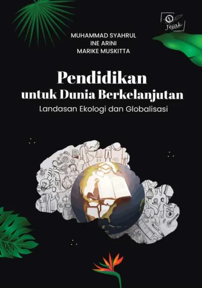 Pendidikan untuk Dunia Berkelanjutan: Landasan Ekologi dan Globalisasi