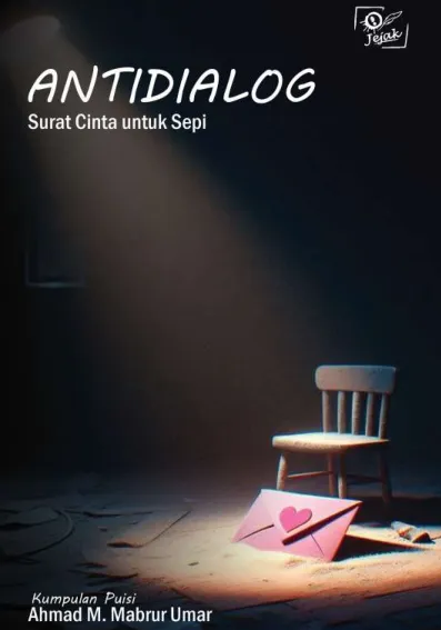 Antidialog: Surat Cinta untuk Sepi