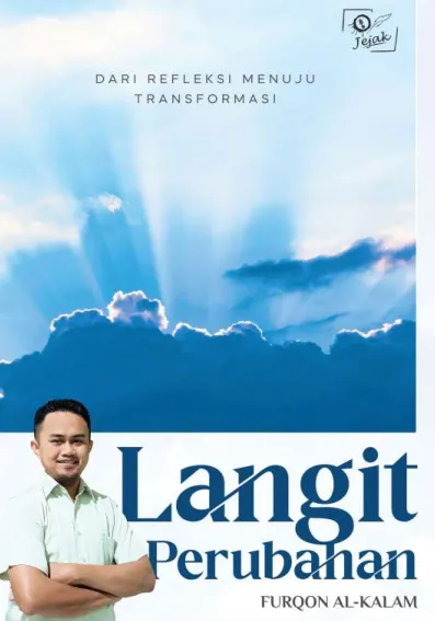 Langit Perubahan : Dari Refleksi Menuju Transformasi