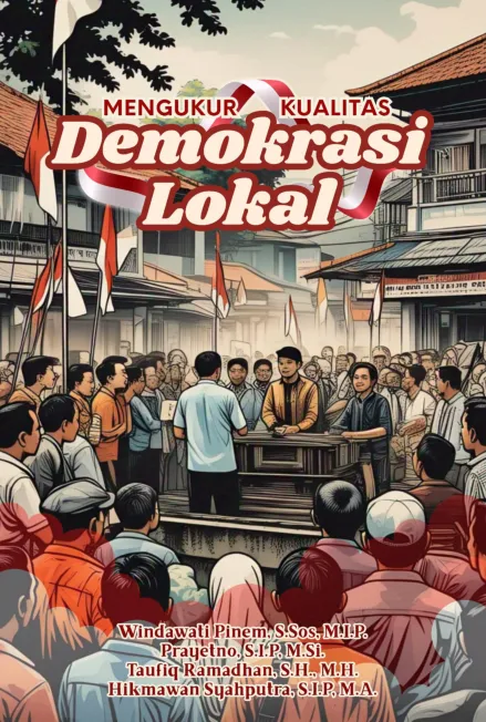 MENGUKUR KUALITAS DEMOKRASI LOKAL