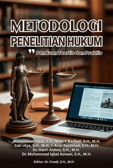 Metodologi Penelitian Hukum (Panduan Teoritis dan Praktis)