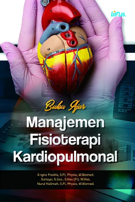 BUKU AJAR MANAJEMEN FISIOTERAPI KARDIOPULMONAL