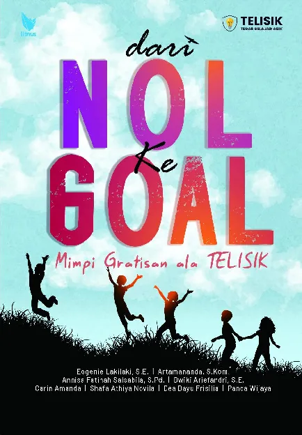 Dari Nol ke Goal: Mimpi Gratisan Ala Telisik