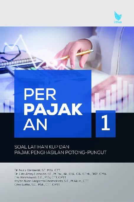 PERPAJAKAN 1: SOAL LATIHAN KUP DAN PAJAK PENGHASILAN POTONG-PUNGUT