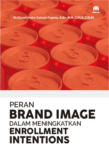 Peran Brand Image dalam Meningkatkan Enrollment Intention