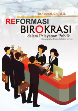 Reformasi Birokrasi dalam Pelayanan Publik