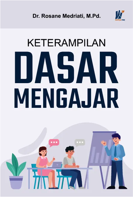 Keterampilan Dasar Mengajar