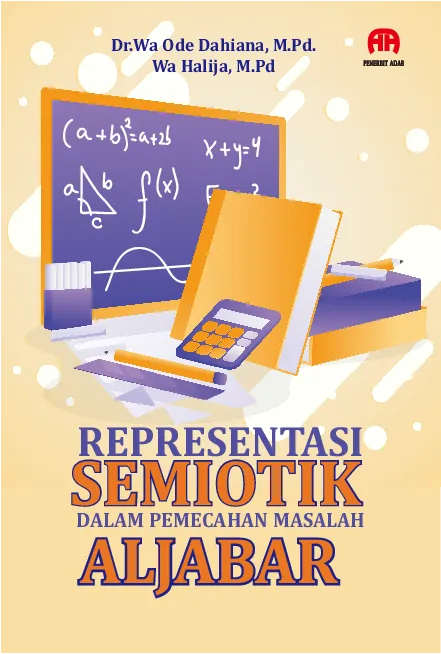 Representasi Semiotik dalam Pemecahan Masalah Aljabar
