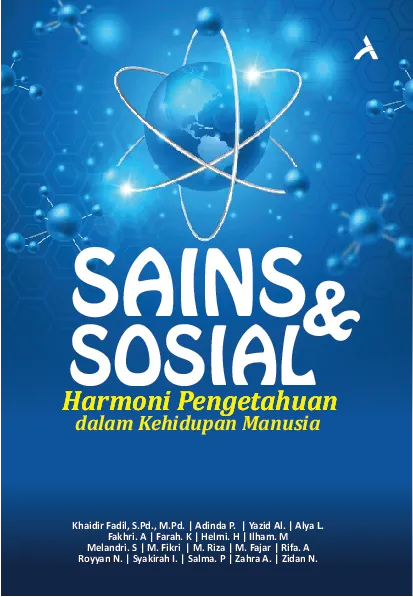 Sains Dan Sosial : Harmoni Pengetahuan Dalam Kehidupan Manusia