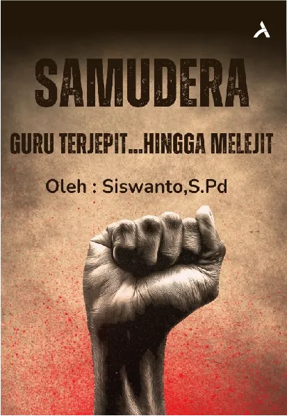 Samudera : Guru Terjepit Hingga Melejit