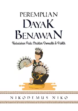 Perempuan Dayak Benawan