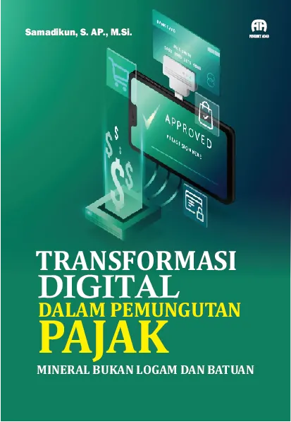 Transformasi Digital dalam Pemungutan Pajak MineralBukan Logam dan Batuan