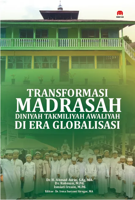 Transformasi Madrasah Diniyah Takmiliyah Awaliyah di Era Globalisasi