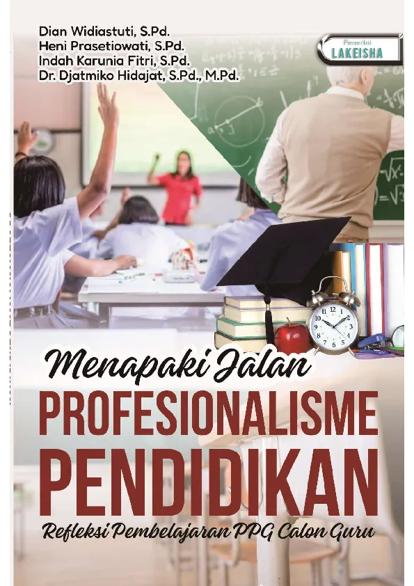 MENAPAKI JALAN PROFESIONALISME PENDIDIKAN Refleksi Pembelajaran PPG Calon Guru