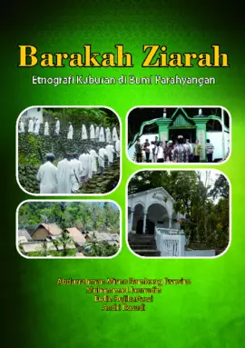 Barakah Ziarah Etnografi Kuburan di Bumi Parahyangan