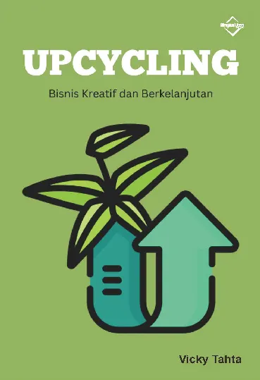 Upcycling: Bisnis Kreatif dan Berkelanjutan