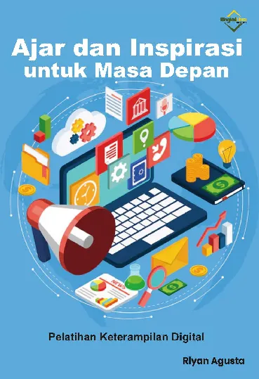 Ajar dan Inspirasi untuk Masa Depan: Pelatihan Keterampilan Digital