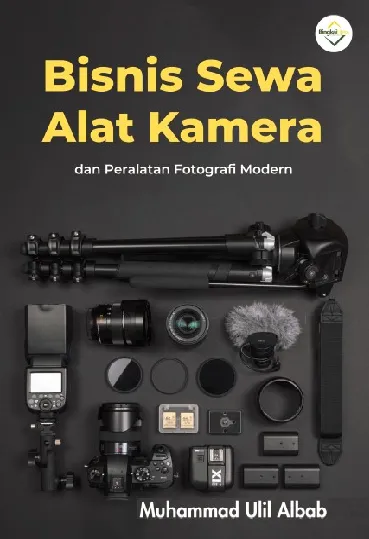 Bisnis Sewa Alat Kamera dan Peralatan Fotografi Modern