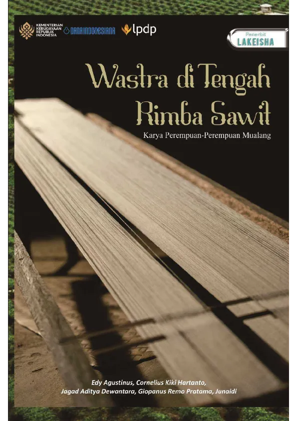 WASTRA DI TENGAH RIMBA SAWIT Karya Perempuan-Perempuan Mualang